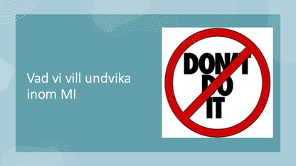 MI - Motiverande intervju